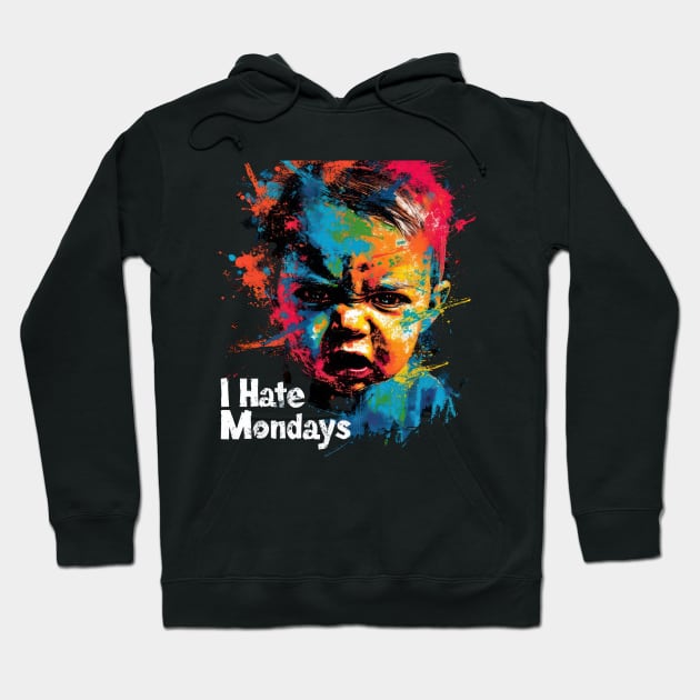 I Hate Mondays Hoodie by TooplesArt